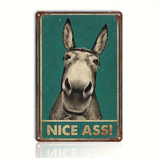 Tin Sign, Nice Ass Donkey, Donkey Bathroom