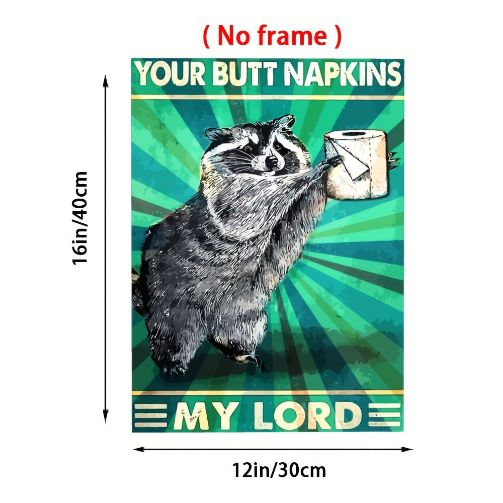 Your Butt Napkins My Lord Humorous Quote Poster